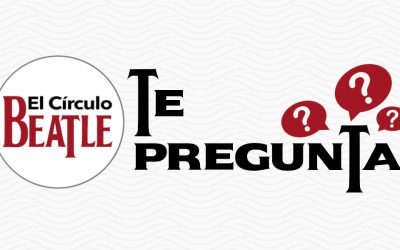 El Círculo Beatle Te Pregunta